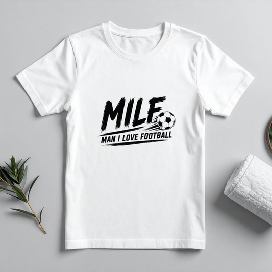 MILF- MAN I LOVE FOOTBALL