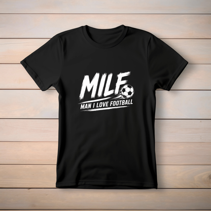 MILF- MAN I LOVE FOOTBALL