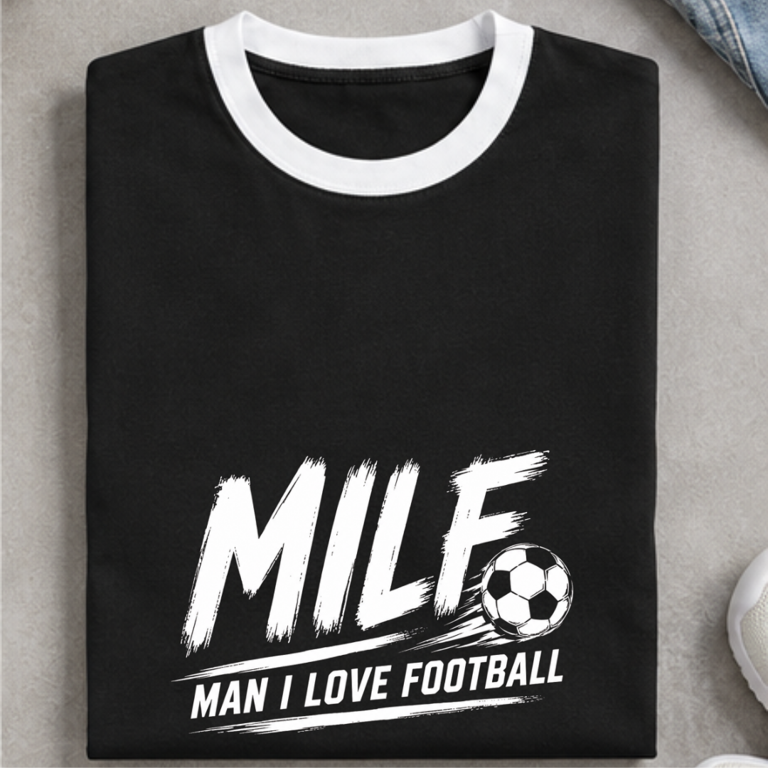 MILF- MAN I LOVE FOOTBALL