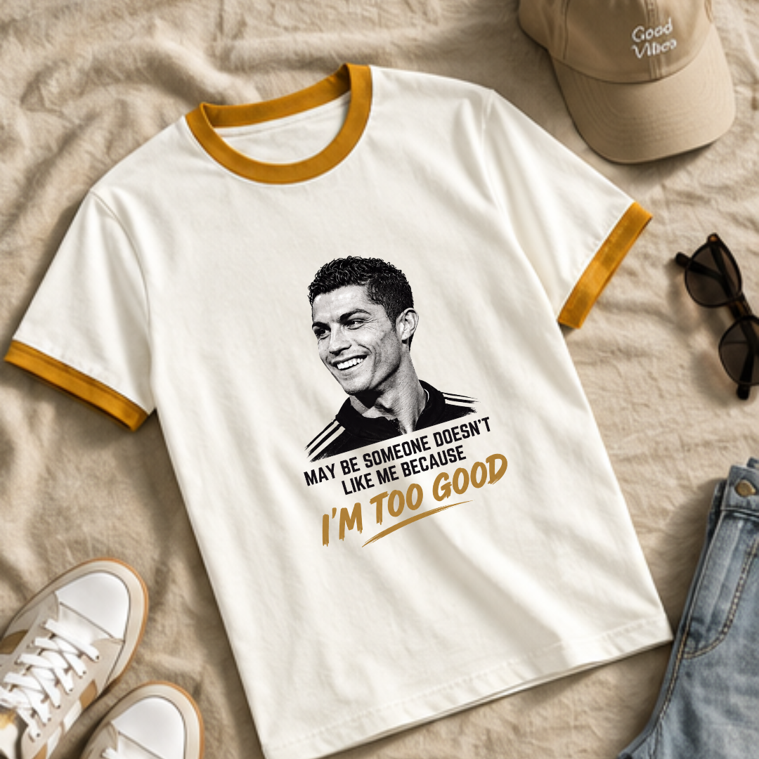 CR7- MAY BE SOME ONE DOESN'T LIKE ME BECAUSE I'M TOO GOOD