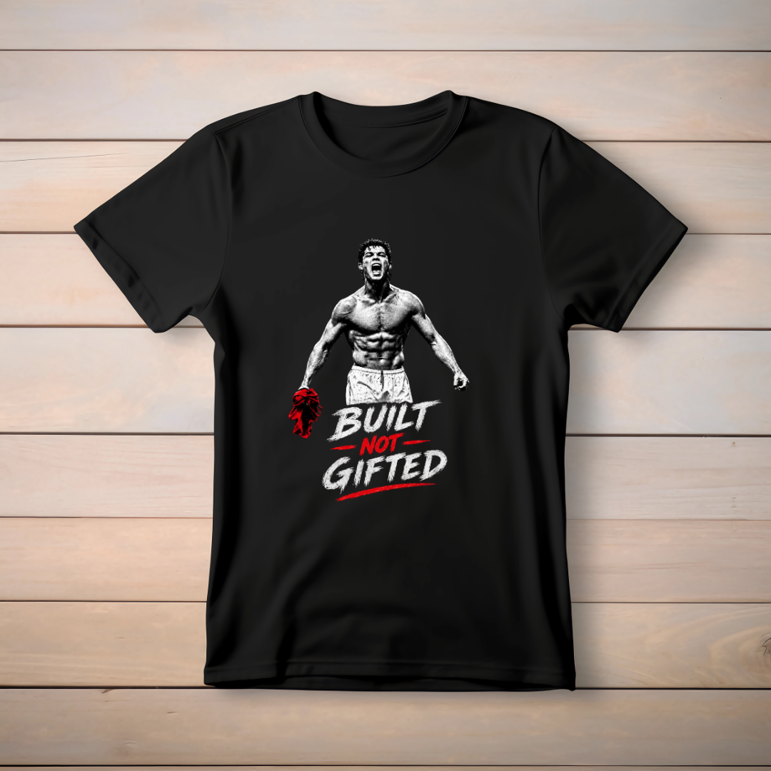 CR7- BUILT NOT GIFTED
