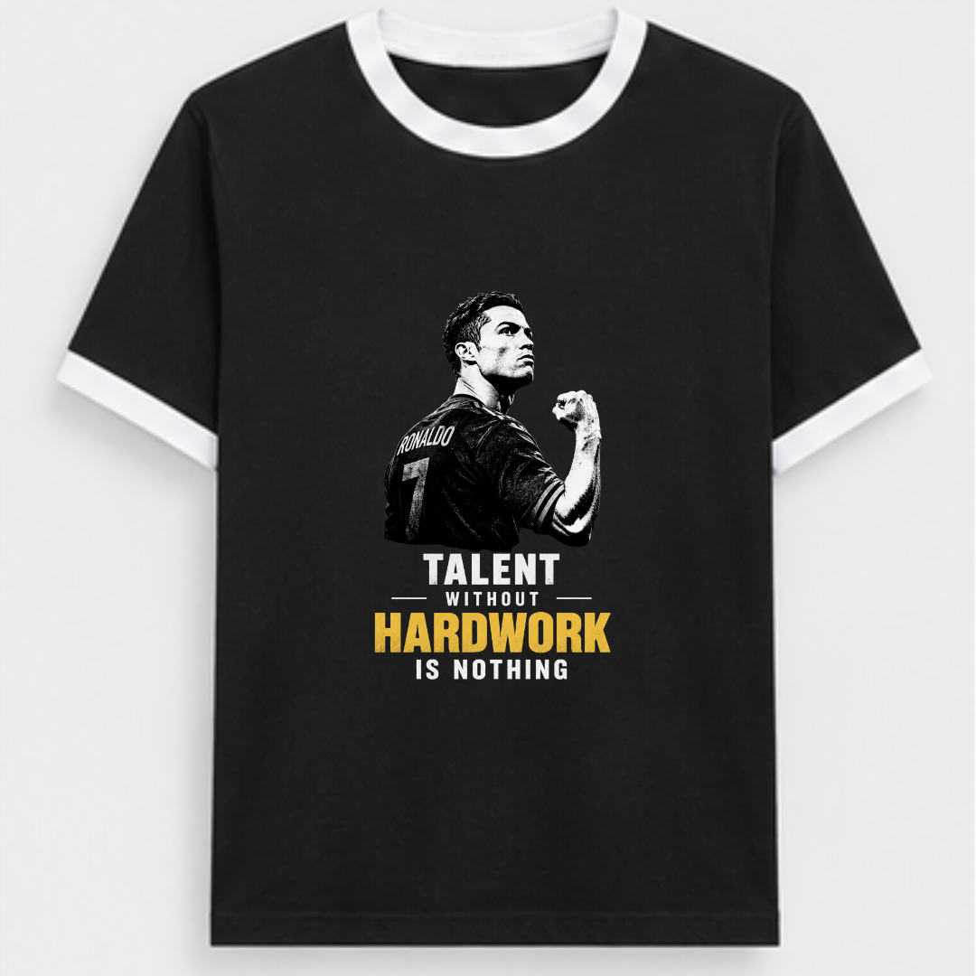 CR7- TALENT WITHOUT HARDWORK IS NOTHING
