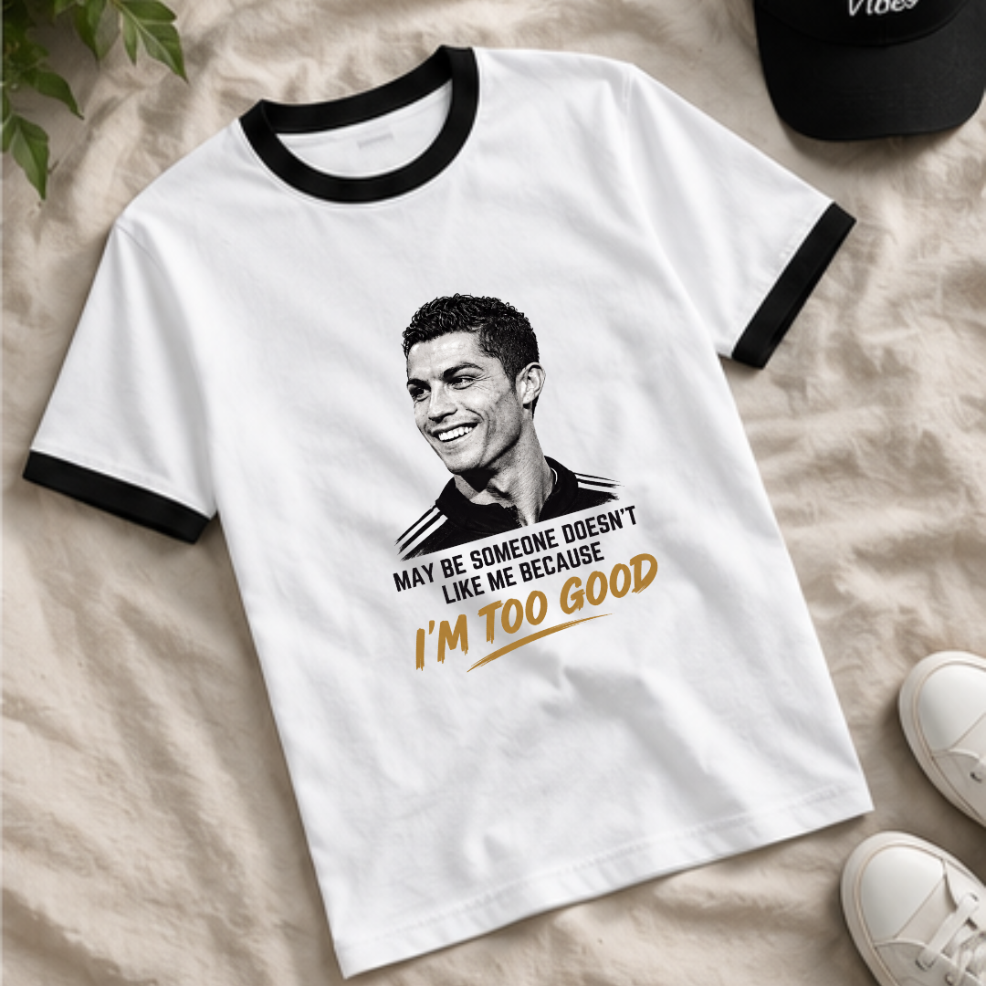 CR7- MAY BE SOME ONE DOESN'T LIKE ME BECAUSE I'M TOO GOOD