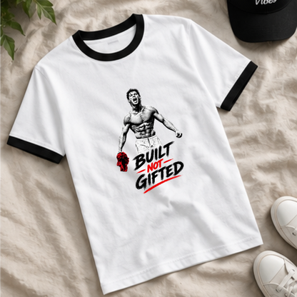 CR7- BUILT NOT GIFTED
