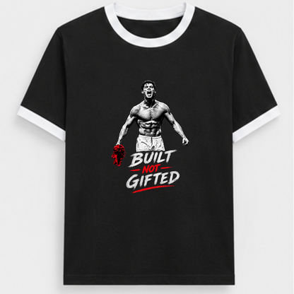 CR7- BUILT NOT GIFTED